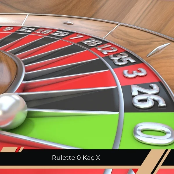 Rulette 0 Kaç X