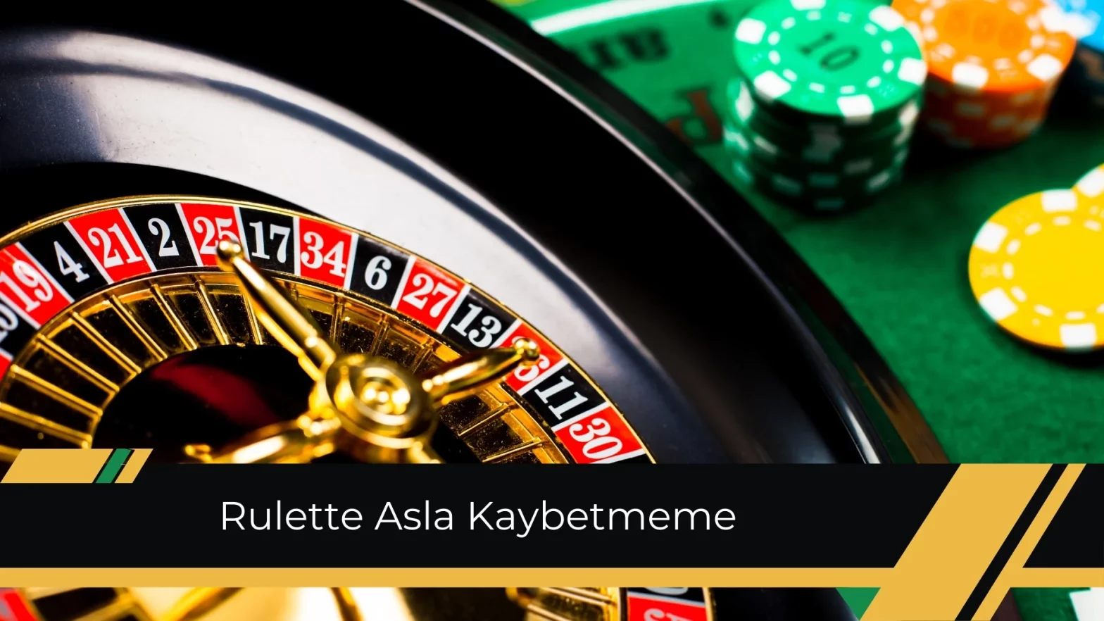Rulette Asla Kaybetmeme